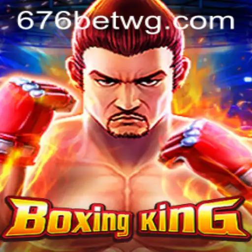 Explorando o Mundo do BoxingKing: Um Guia Completo com 676bet