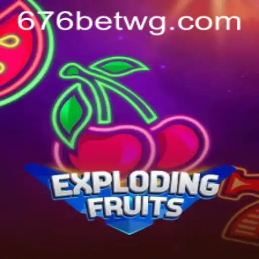 ExplodingFruits: Mergulhe no Mundo dos Frutos Explosivos e Emoção com 676bet